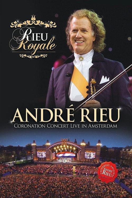 Andre Rieu : Coronation Concert 2013 official movie poster