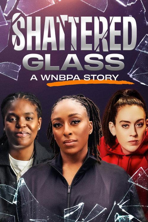 Shattered Glass: A WNBPA Story 2024 official movie poster