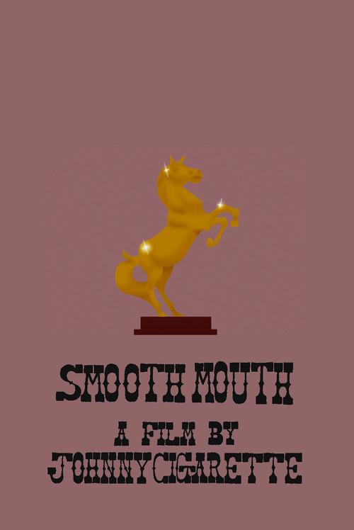 Smooth Mouth 2021 official movie poster