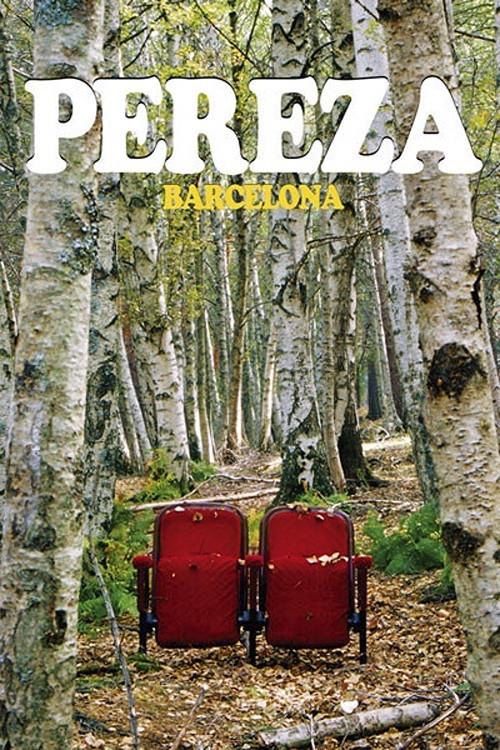 Pereza · Barcelona 2006 official movie poster