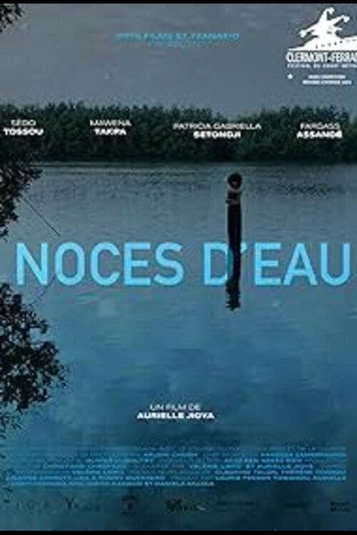Noces d'eau 2024 official movie poster