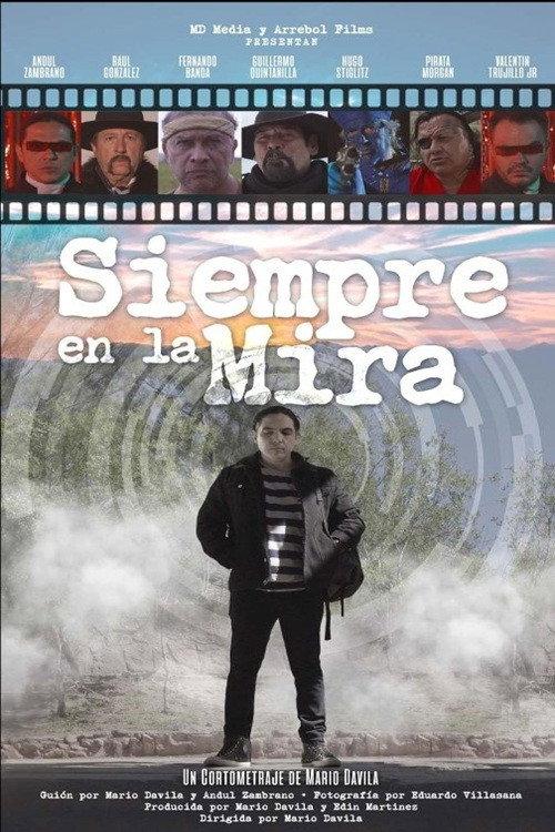 Siempre en la mira 2023 official movie poster