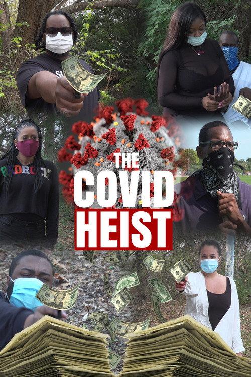 The Covid Heist 2023 official movie poster