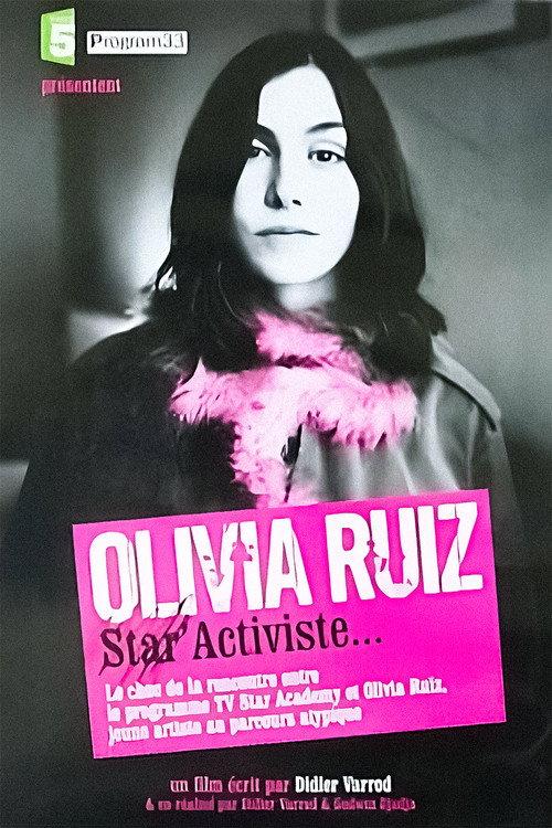 Olivia Ruiz, Star' Activiste 2004 official movie poster