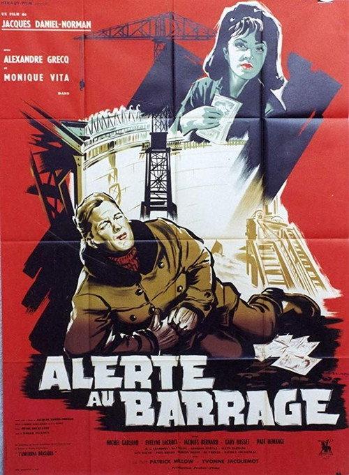 Alerte au barrage 1962 official movie poster
