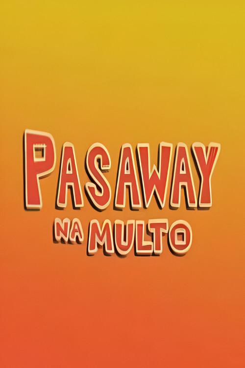 Pasaway Na Multo 2005 official movie poster