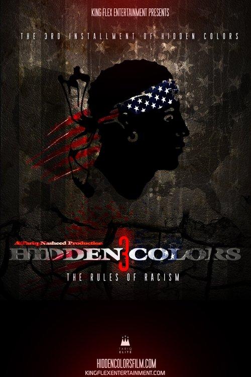 Hidden Colors 3: The Rules of Racism 2014 official movie poster