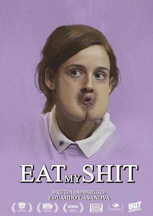 Eat My Shit 2015 official movie poster