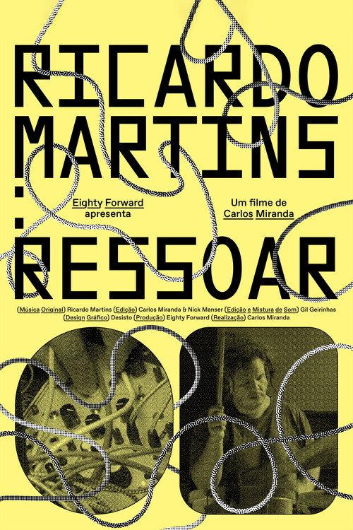 Ricardo Martins: Resonate official movie poster