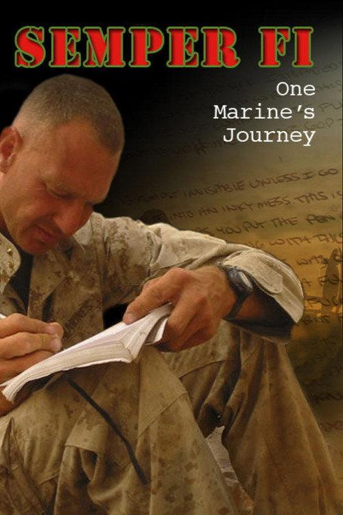 Semper Fi: One Marine's Journey 2007 official movie poster