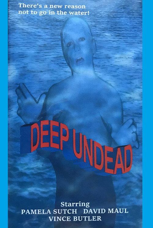 Deep Undead 2005 official movie poster