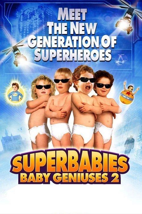 Superbabies: Baby Geniuses 2 2004 official movie poster