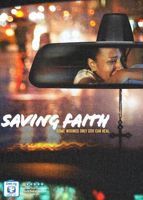 Saving Faith 2012 official movie poster