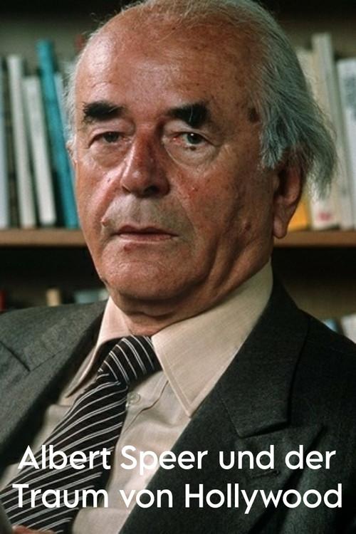 Albert Speer und der Traum von Hollywood 2021 official movie poster