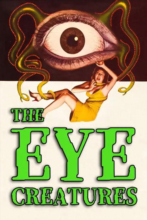 The Eye Creatures 1967 official movie poster