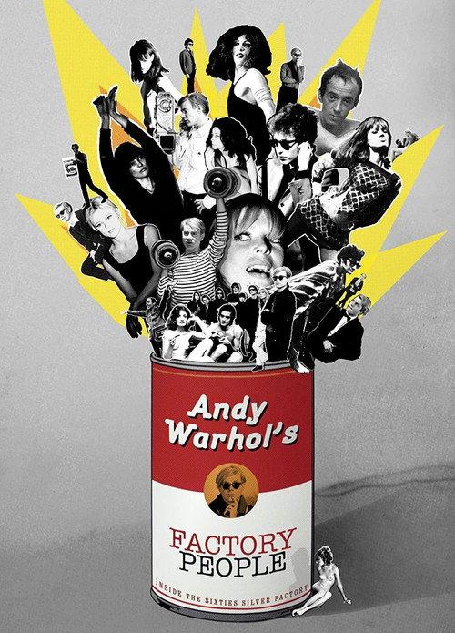 Andy Warhol's Factory People... Inside the Sixties Silver Factory 2008 official movie poster