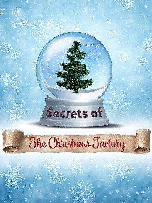 Secrets of the Christmas Factory  official movie poster