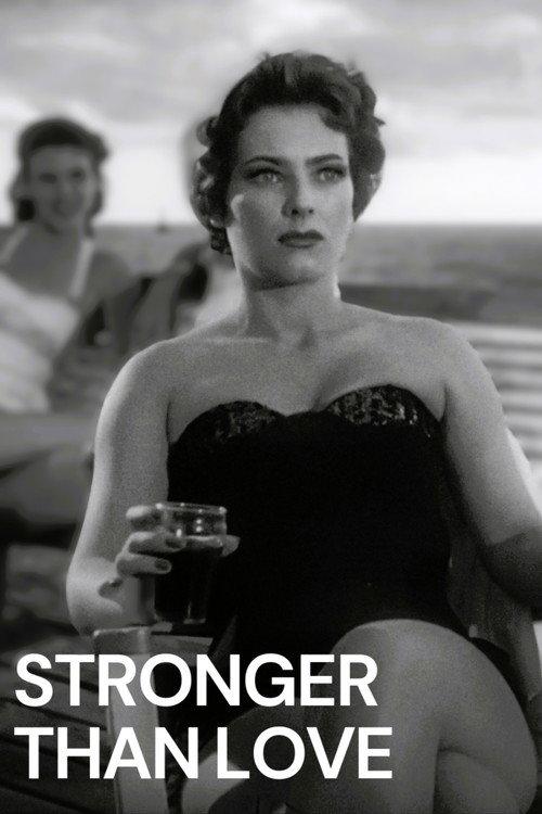 Stronger Than Love 1955 official movie poster