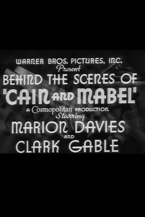 Behind the Scenes of Cain and Mabel 1936 official movie poster