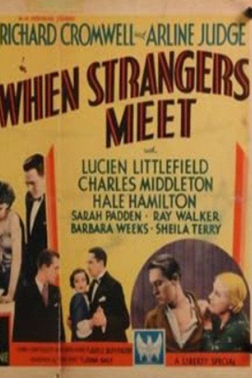 When Strangers Meet 1934 official movie poster