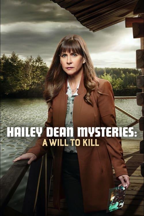 Hailey Dean Mysteries: A Will to Kill 2018 official movie poster