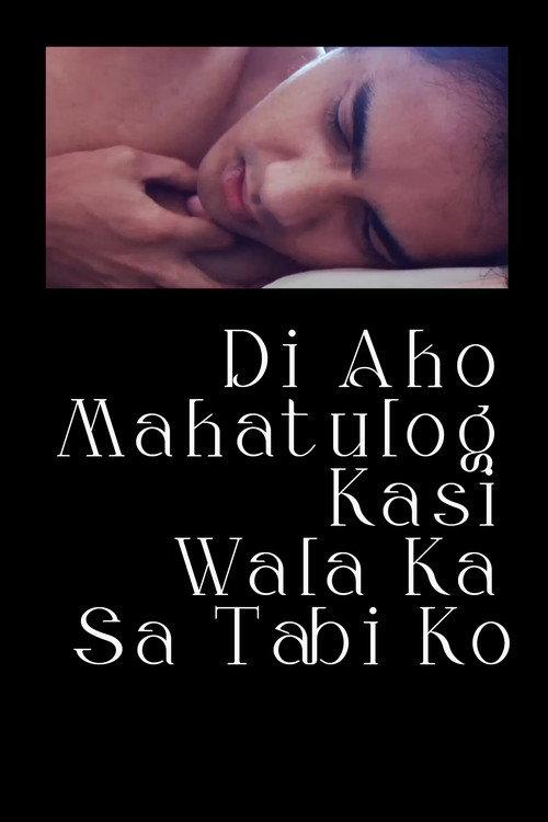 I Can't Sleep Without You By My Side 2010 official movie poster