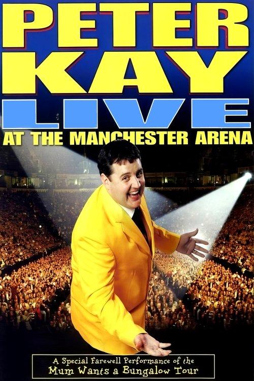 Peter Kay: Live at the Manchester Arena 2004 official movie poster