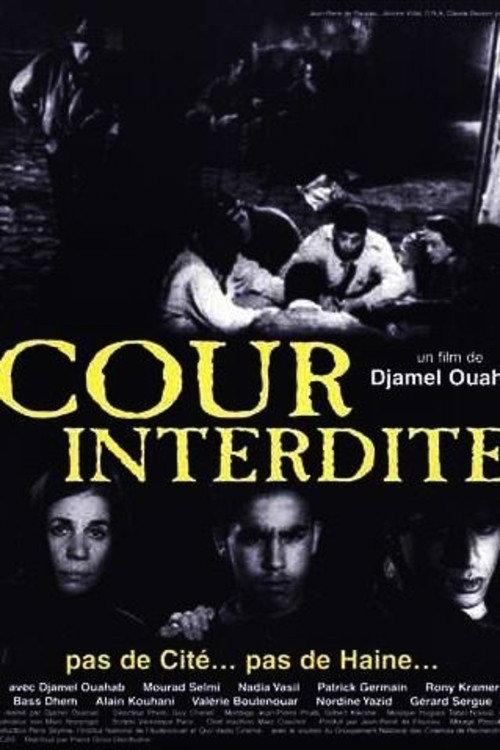 Cour Interdite 1999 official movie poster