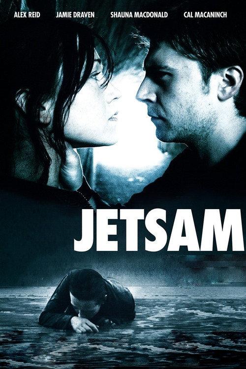 Jetsam 2007 official movie poster