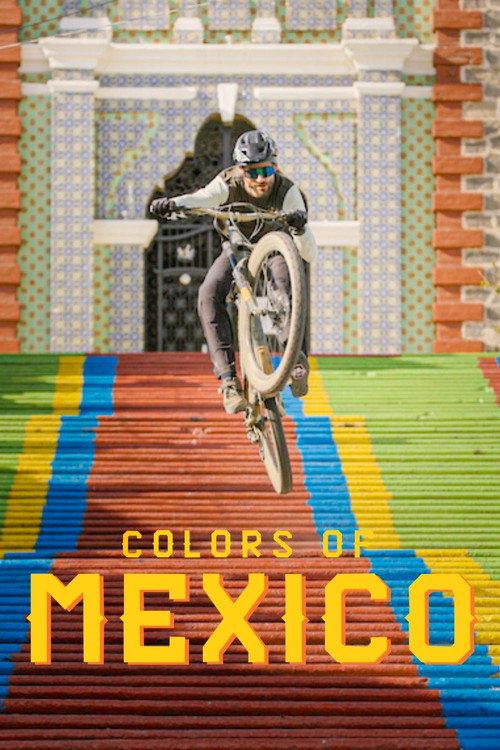 Colors Of Mexico 2021 official movie poster