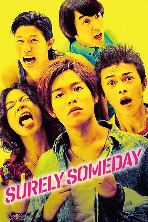 Surely Someday 2010 official movie poster