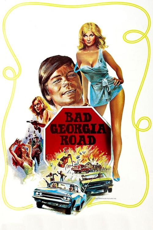 Bad Georgia Road 1977 official movie poster