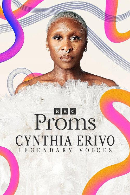 Cynthia Erivo: Legendary Voices at the Proms 2022 official movie poster