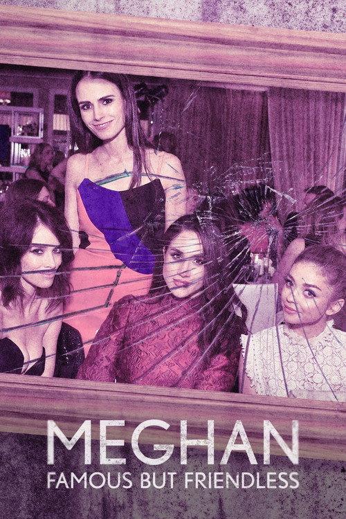 Meghan: Famous But Friendless? 2023 official movie poster