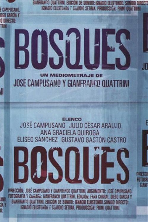 Bosques 2005 official movie poster