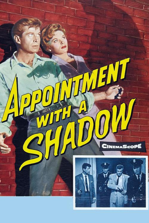 Appointment with a Shadow 1957 official movie poster
