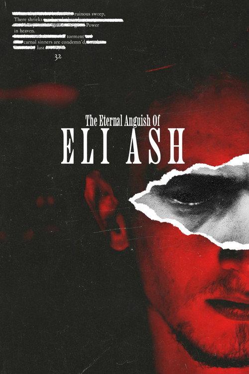 The Eternal Anguish of Eli Ash  official movie poster
