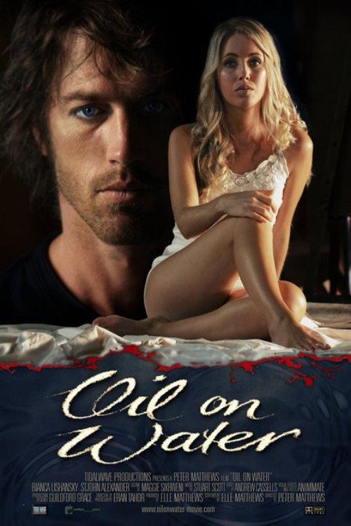 Oil on Water 2007 official movie poster