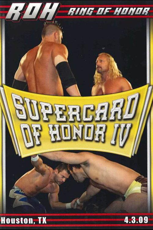 ROH: Supercard of Honor IV 2009 official movie poster