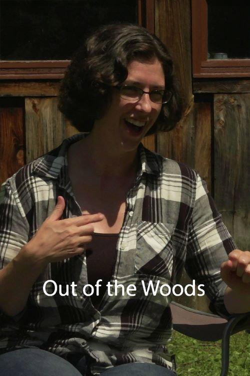 Out of the Woods 2021 official movie poster
