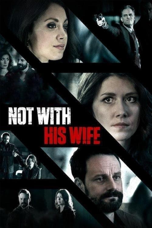 Not With His Wife 2016 official movie poster