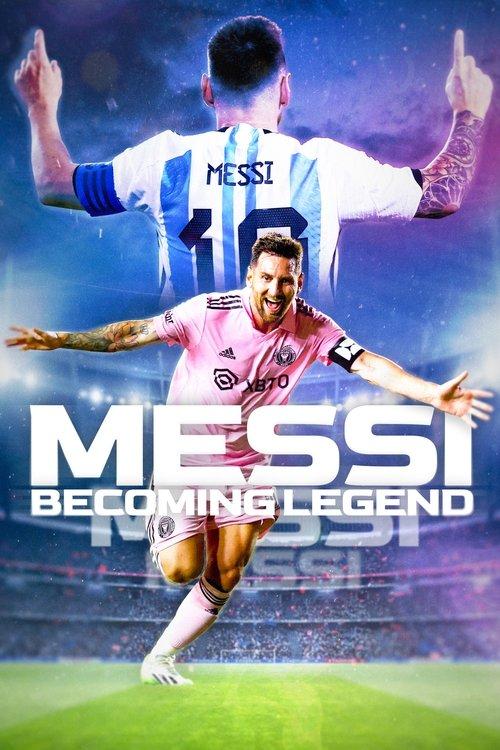 Messi: Becoming Legend 2024 official movie poster