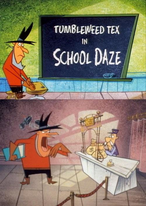 Tumbleweed Tex in School Daze 1996 official movie poster