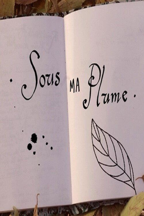 Sous ma plume  official movie poster