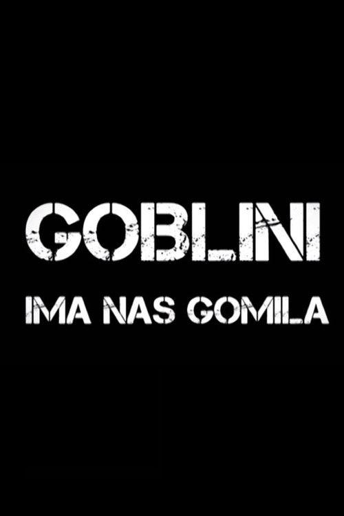 Goblini - There Is a Bunch of Us 2010 official movie poster