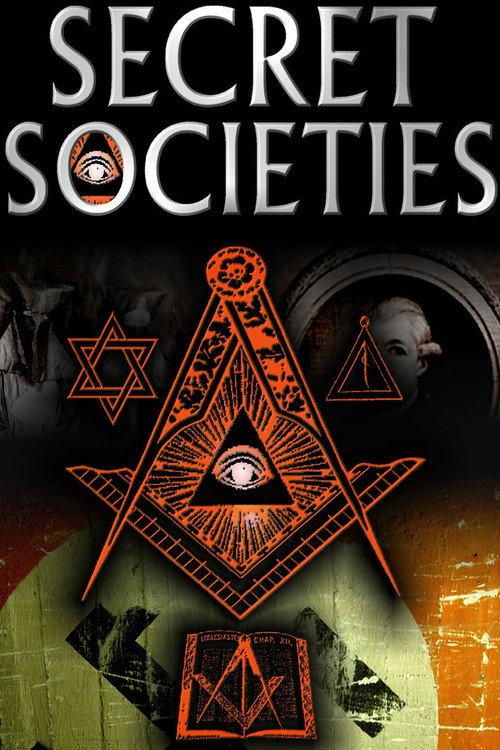 Secret Societies : The Dark Mysteries of Power Revealed 2007 official movie poster