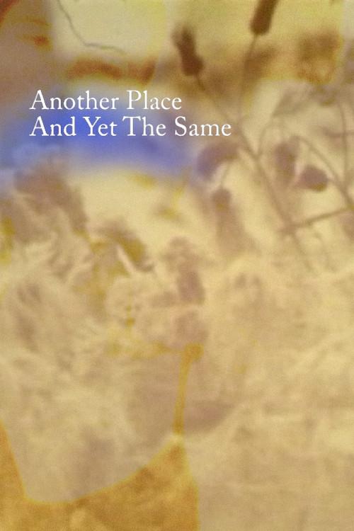 Another Place and Yet the Same 2005 official movie poster