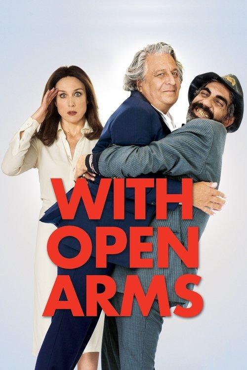 With Open Arms 2017 official movie poster