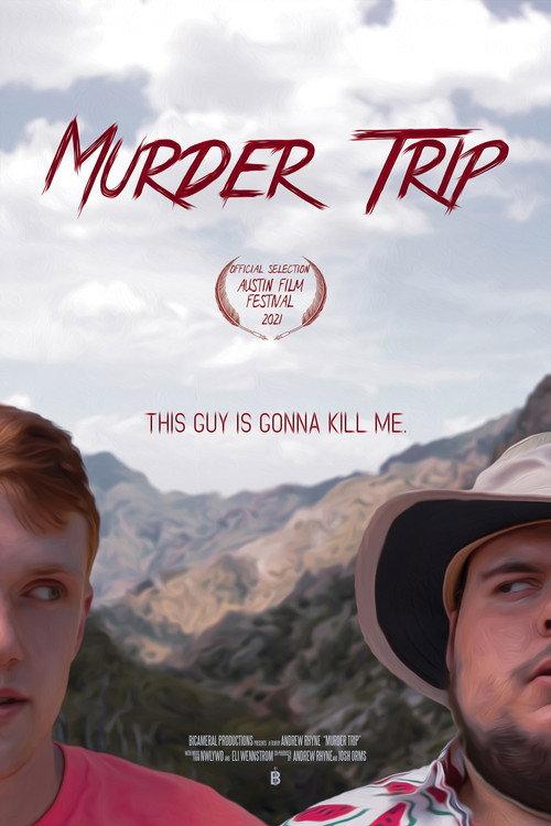 Murder Trip 2021 official movie poster