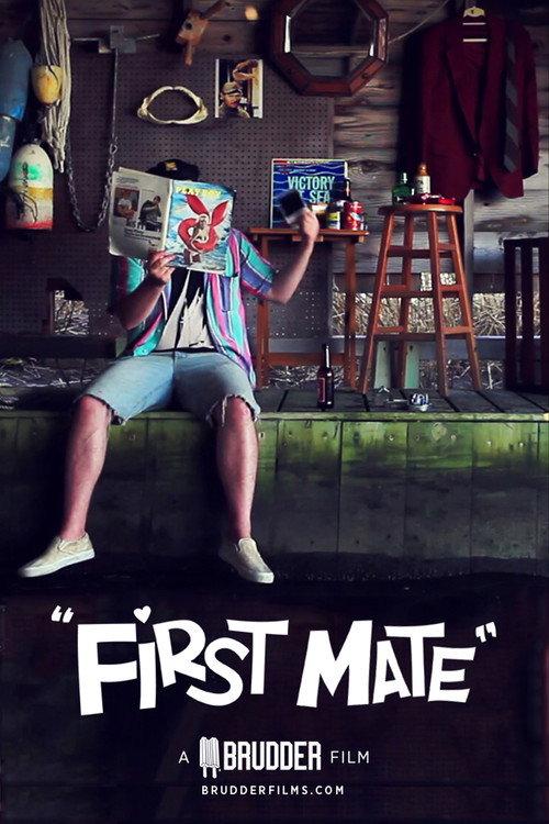 First Mate 2012 official movie poster